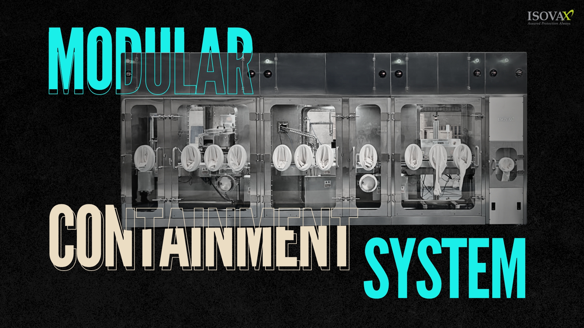 Why Modular Containment Systems Are the Future of Small-Batch and Pilot Manufacturing - Isovax